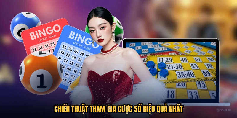 Chiến thuật tham gia cược số hiệu quả nhất