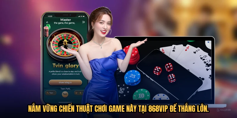 Nắm vững chiến thuật chơi game này tại 868VIP để thắng lớn.
