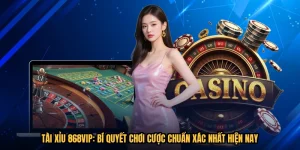 Tài Xỉu 868VIP: Bí Quyết Chơi Cược Chuẩn Xác Nhất Hiện Nay