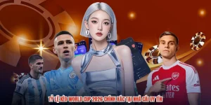Tỷ Lệ Kèo World Cup 2026 Chính Xác Tại Nhà Cái Uy Tín